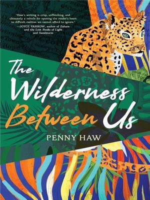cover image of The Wilderness Between Us